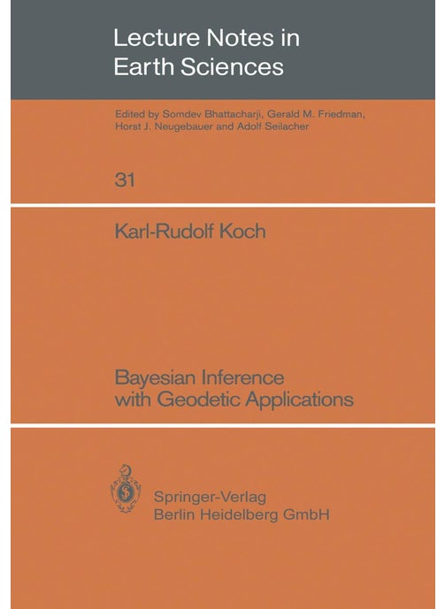 Bayesian Inference with Geodetic Applications