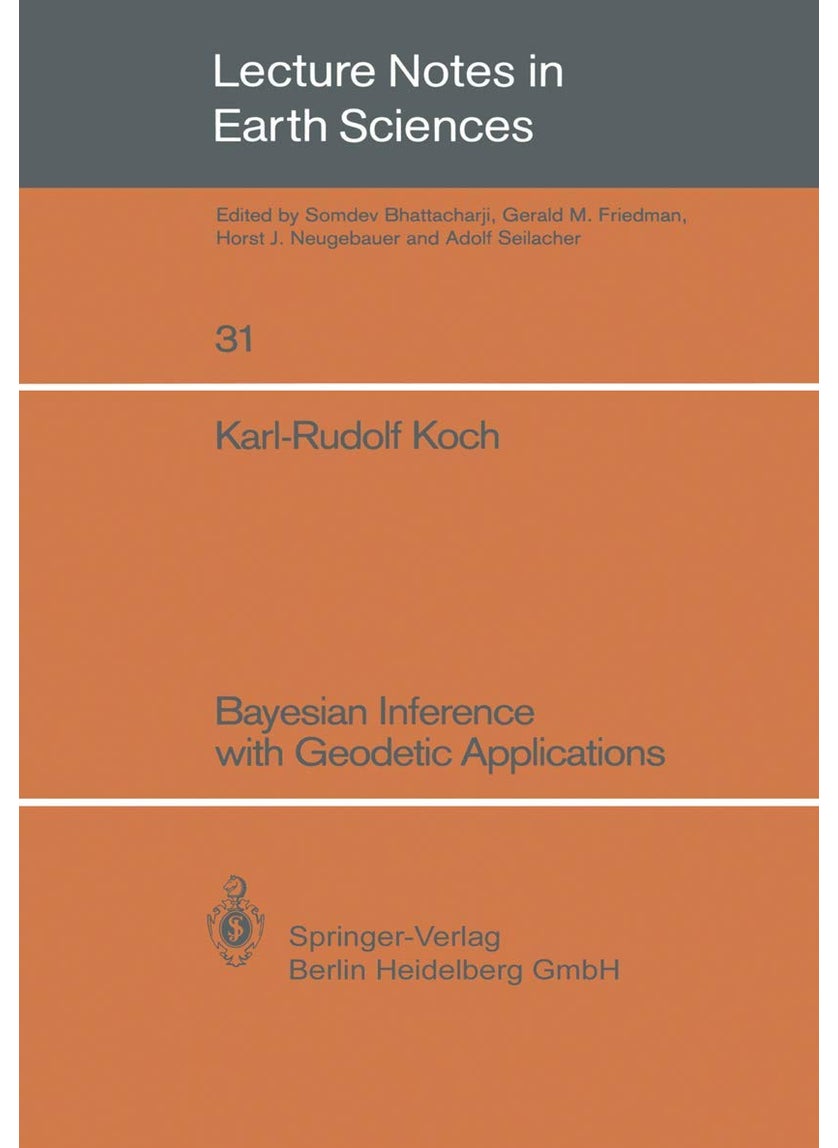 Bayesian Inference with Geodetic Applications 