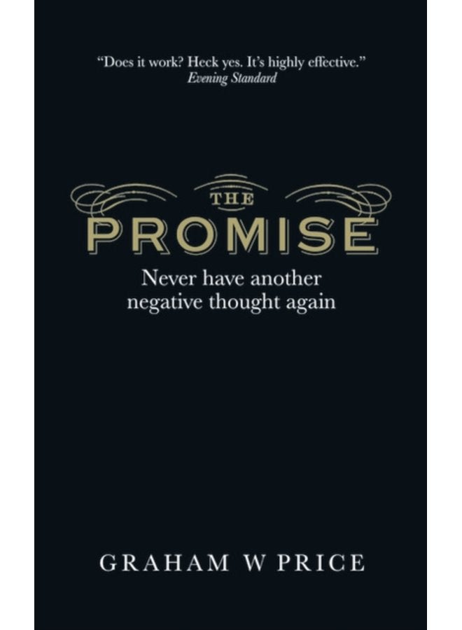 Promise The Never Have Another Negative Thought Again - Paperback