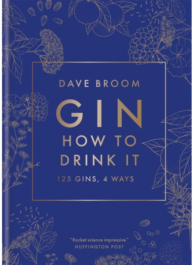 Gin How to Drink it 125 gins 4 ways - Hardback
