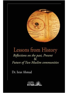 Lessons from History: Reflections on the Past, Present & Future of Two M 