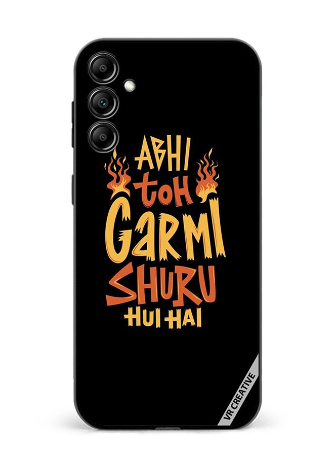 VR CREATIVE Protective Case Cover For Samsung Galaxy A55 Abhi Toh Garmi Design Multicolour - Image 1