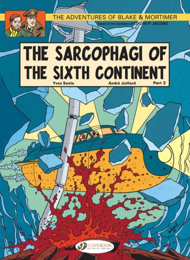 Blake & Mortimer 10 - The Sarcophagi of the Sixth Continent Pt 2 