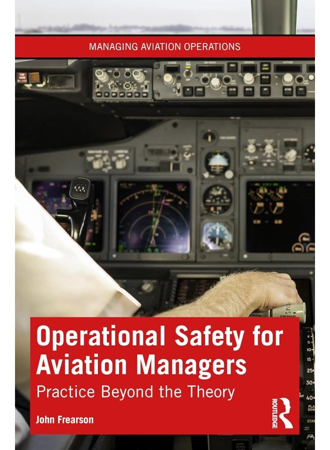 Operational Safety for Aviation Managers: Practice Beyond the Theory - Image 1