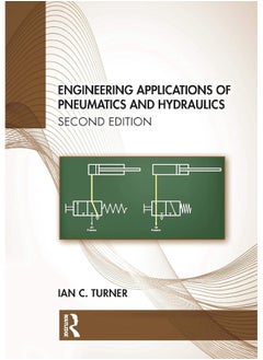 Engineering Applications of Pneumatics and Hydraulics 