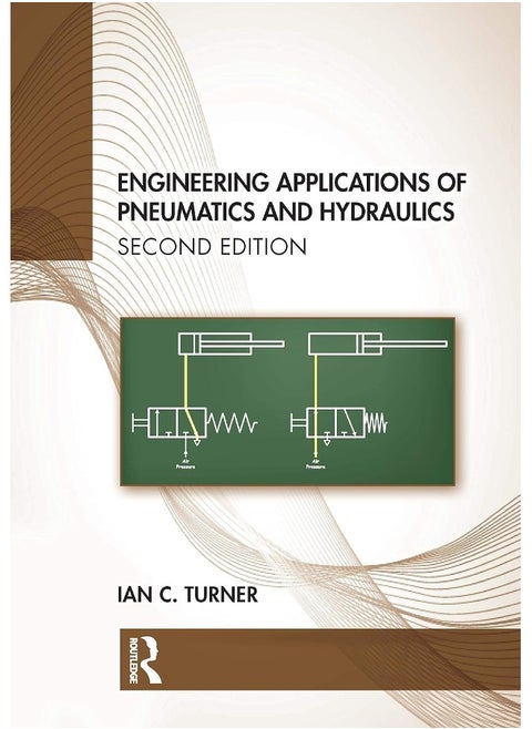 Engineering Applications of Pneumatics and Hydraulics