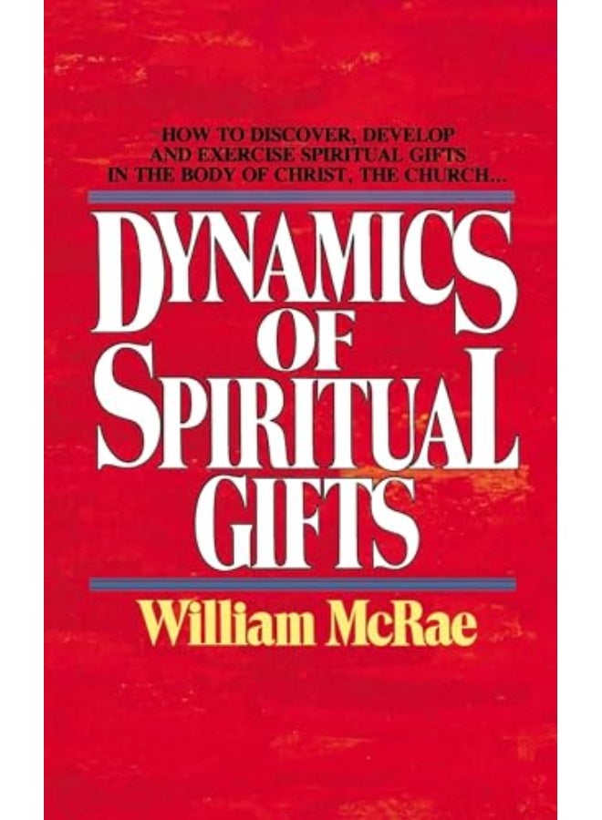The Dynamics of Spiritual Gifts - Image 4