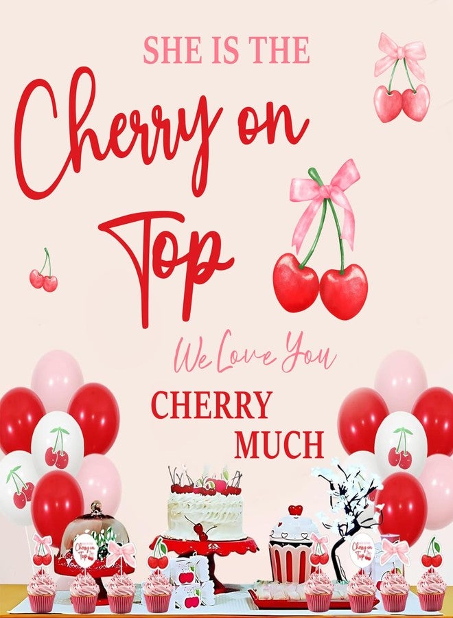 kokolap She is The Cherry On Top Signs Decals for Backdrop Cherry Baby Shower Party Decorations for Balloon Arch Cherries Theme Bridal Shower Bachelorette Party Banner Sign Baby Girls Birthday Vinyl Decals - Image 3
