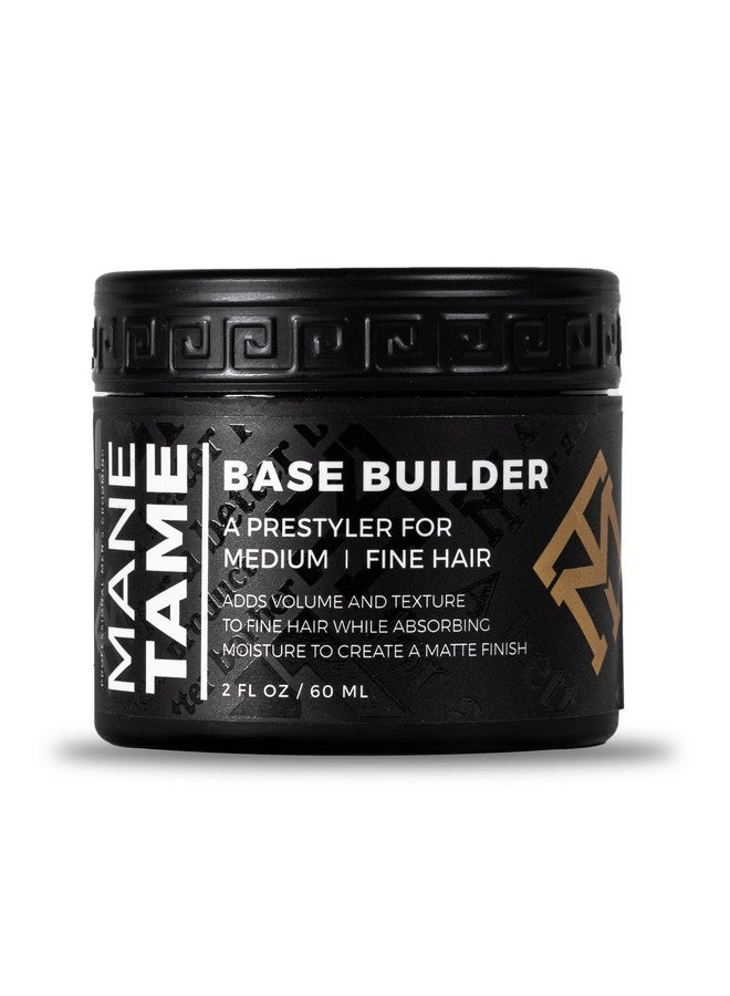 Mane Tame Professional Men's Grooming Mane Tame Base Builder 2Oz Prestyling Hair Balm For Medium Fine Hair Adds Volume + Texture With A Matte Natural Finish - Image 1