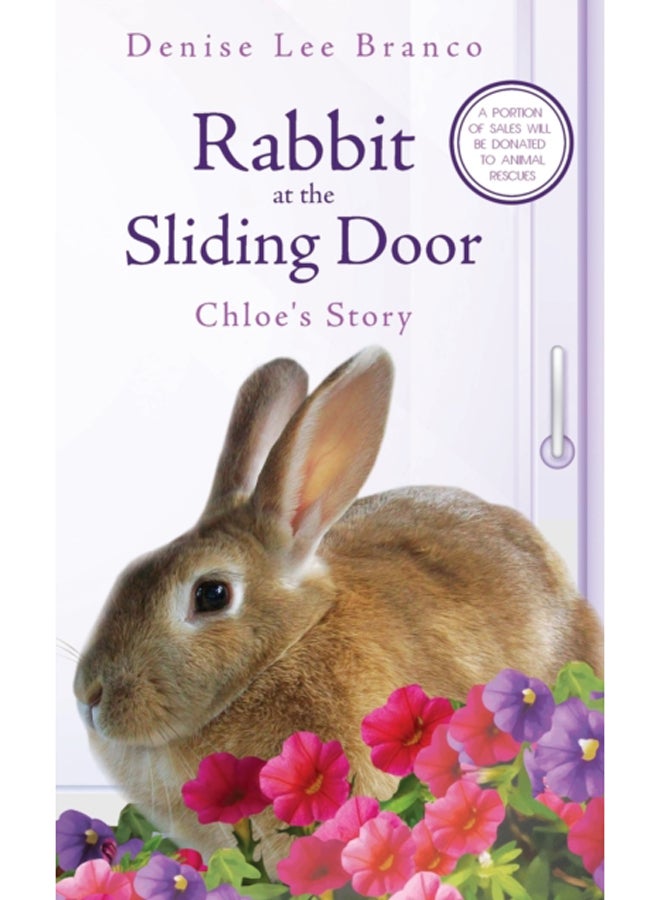 Rabbit at the Sliding Door : Chloe's Story 