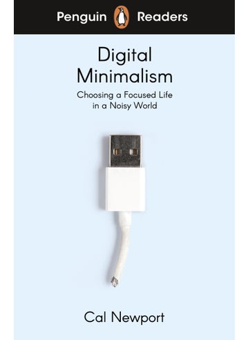 Penguin Readers Level 7: Digital Minimalism (ELT Graded Reader) - pzsku/Z752654F1D6D81B179422Z/45/_/1732720836/1cf7dcf4-2764-44a7-a525-27fdb4aaed75