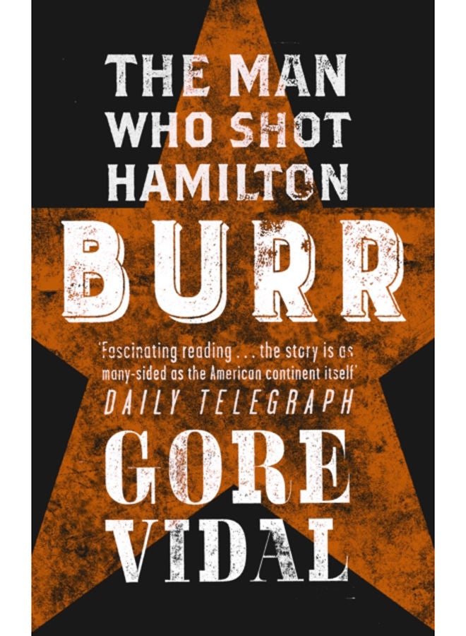 Burr : The Man Who Shot Hamilton 