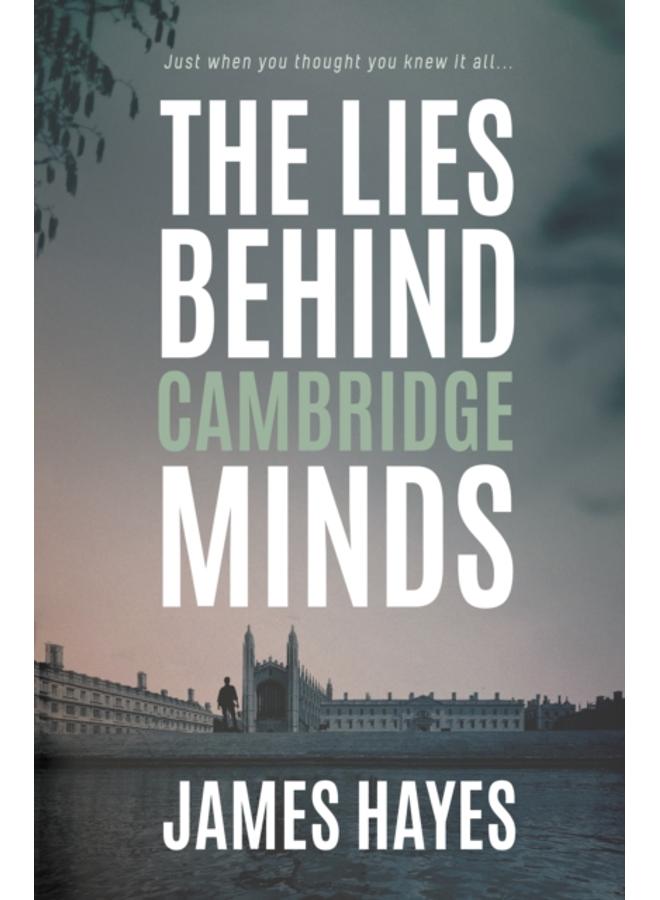 The Lies Behind Cambridge Minds 