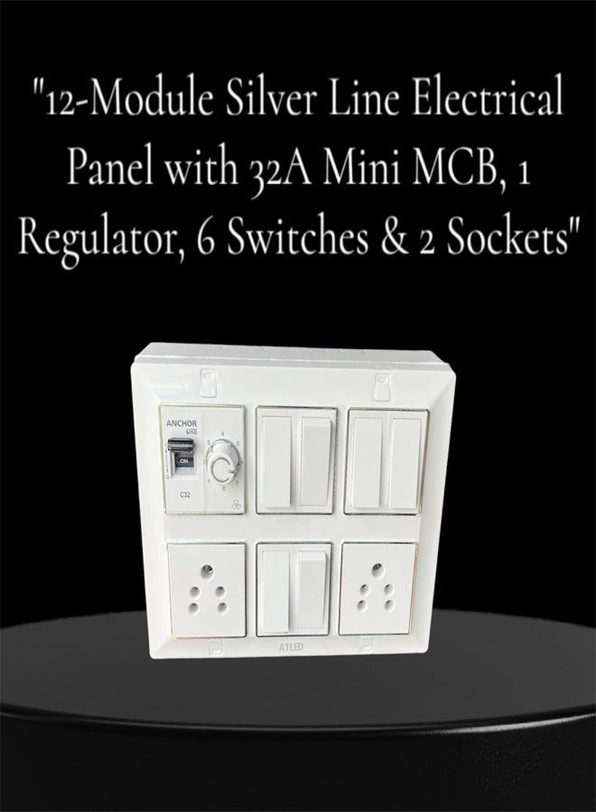 A1 LED 12 Module Silver Line Electrical Panel | 32A Mini SP MCB | 1 Fan Regulator, 6 Switches, 2 Universal Sockets - Premium Modular Design for Homes & Offices - Image 3
