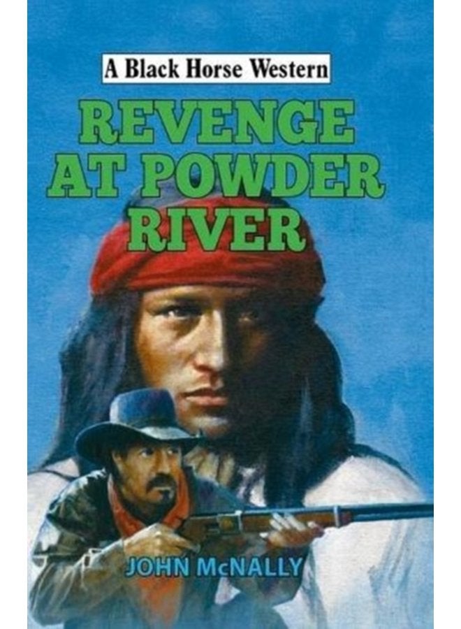 Revenge at Powder River - Hardback