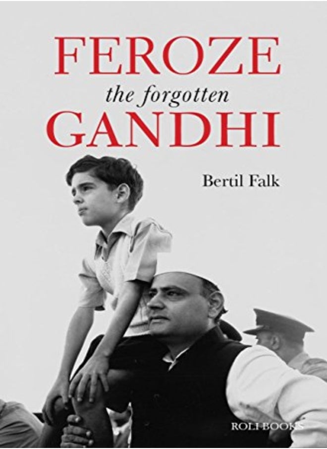 null - Feroze: The Forgotten Gandhi - Image 1