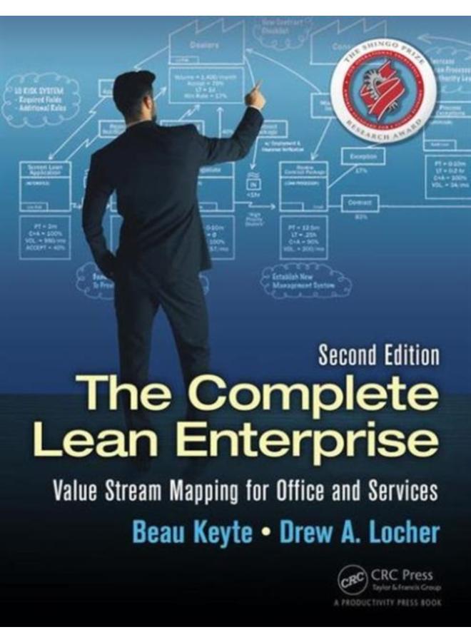 The Complete Lean Enterprise : Value Stream Mapping for Office and Services, Second Edition 