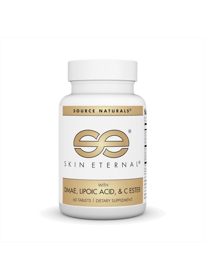 Source Naturals Skin Eternal Tablet with DMAE, LIPOIC Acid, & C Ester - 60 Tablets - Image 1