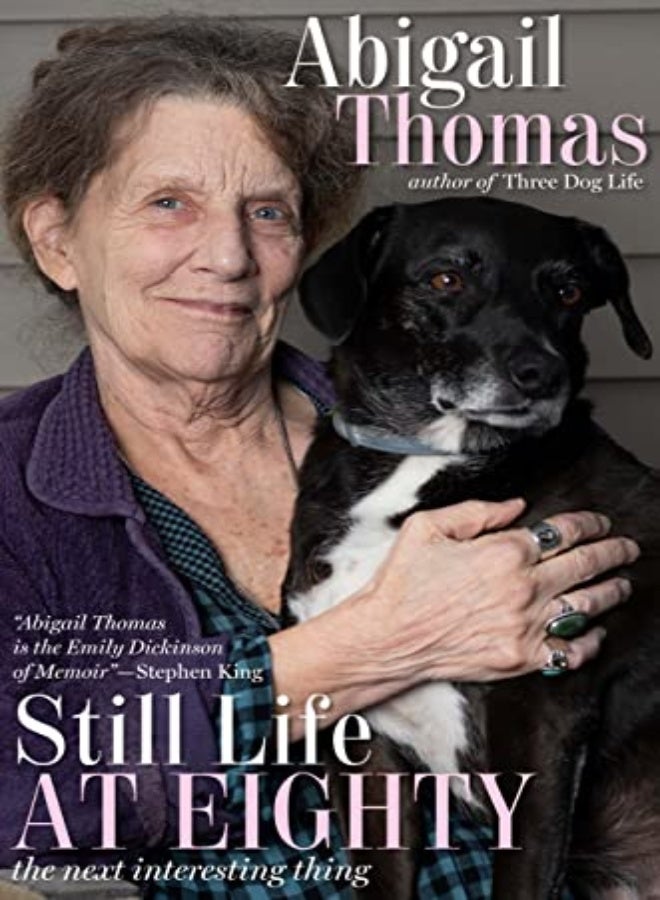 STILL LIFE AT 80 NEXT INTERESTING THING 