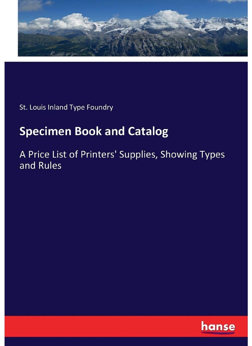 null - Specimen Book and Catalog: A Price List of Printers' Supplies, Showing Types and Rules - Image 1