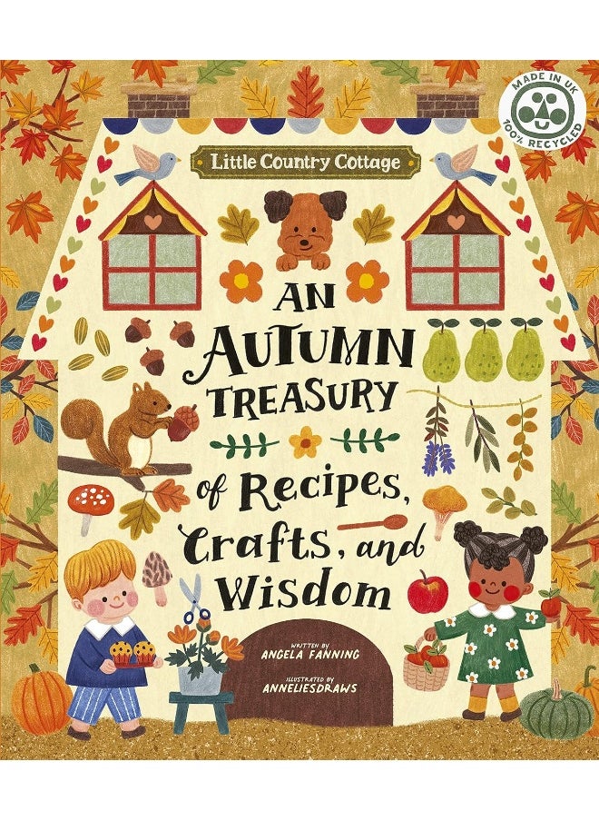 Little Country Cottage: An Autumn Treasury of Recipes, Crafts and Wisdom  - Image 1