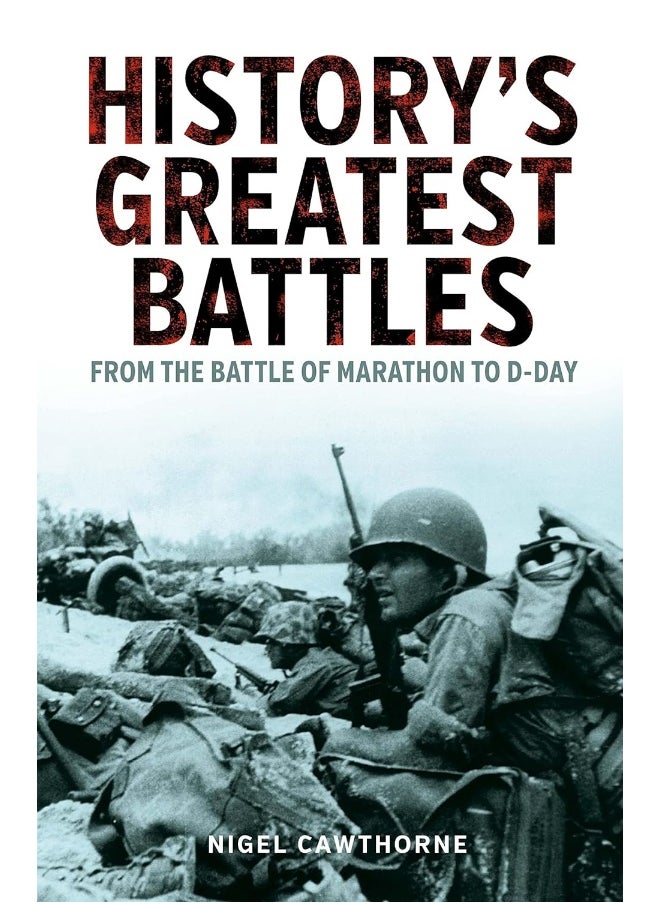 History's Greatest Battles: From the Battle of Marathon to D-Day  - Image 1