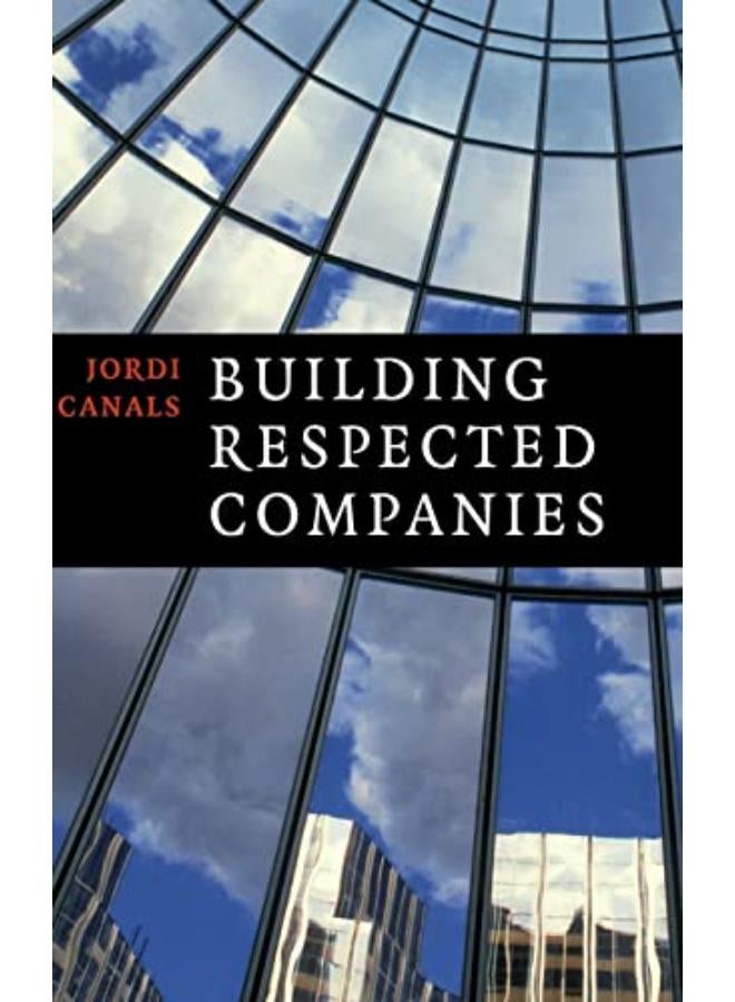 Building Respected Companies 