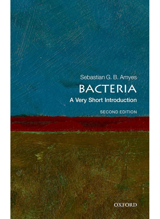 Bacteria: A Very Short Introduction 