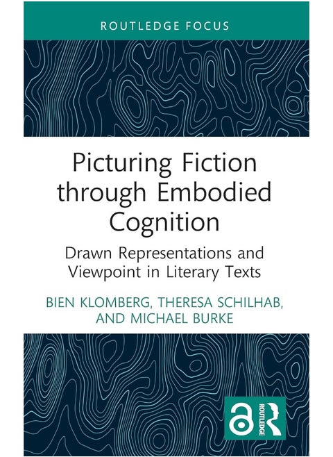Picturing Fiction through Embodied Cognition: Drawn Representations and Viewpoint in Literary Texts