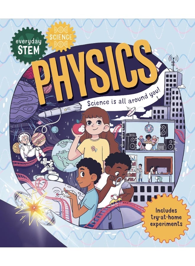 Everyday STEM Science – Physics 