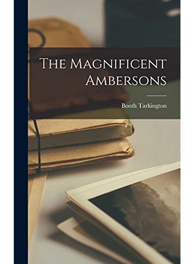The Magnificent Ambersons