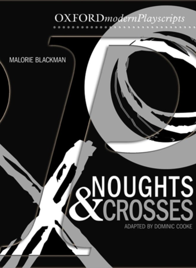 Oxford Playscripts: Noughts and Crosses 