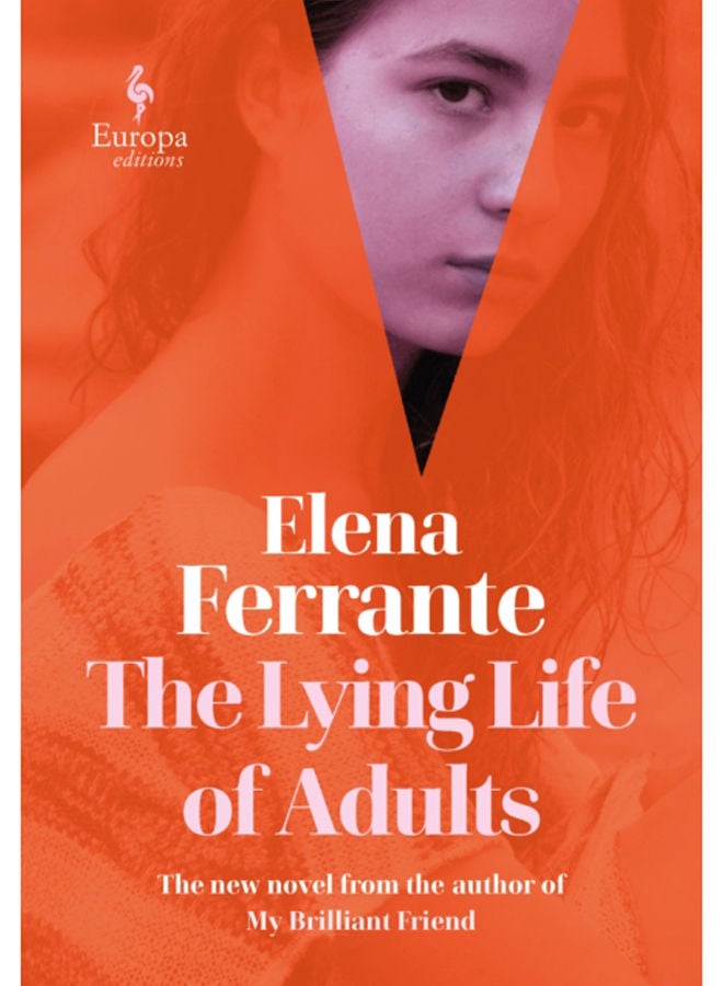 The Lying Life of Adults: A SUNDAY TIMES BESTSELLER 