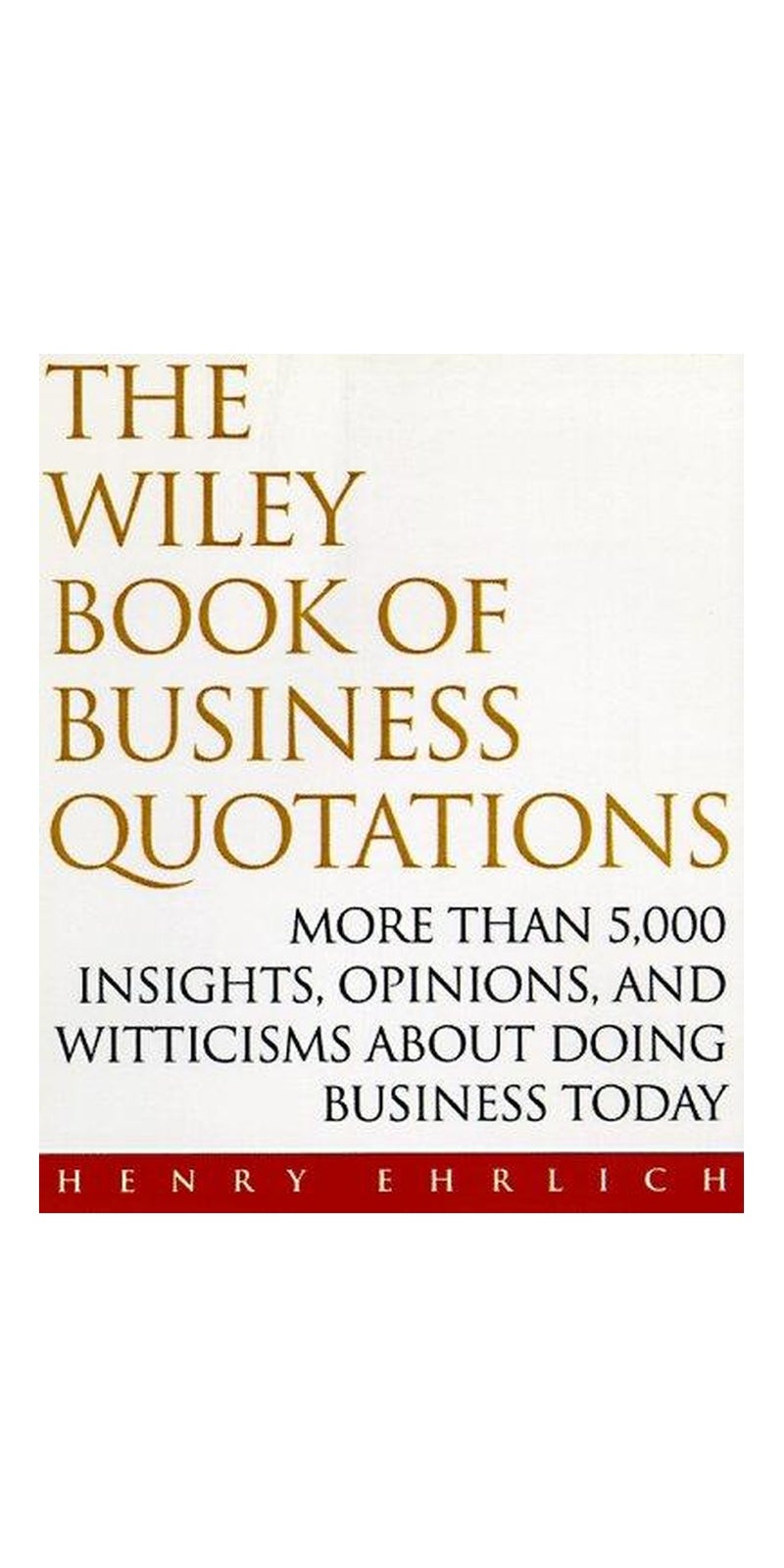 The Wiley book of business quotations | Paperback | Published by Wiley