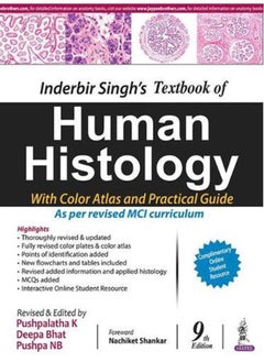 Inderbir Singh’S Textbook Of Human Histology With Colour Atlas And Practical Guide - India  Ed   9
