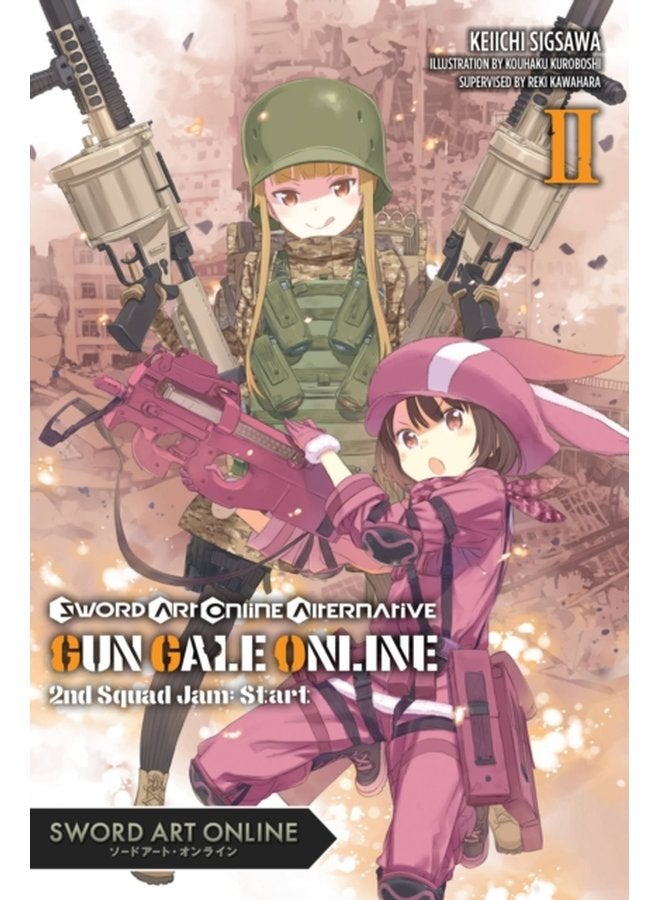 Sword Art Online Alternative Gun Gale Online Vol 2 light novel - Paperback