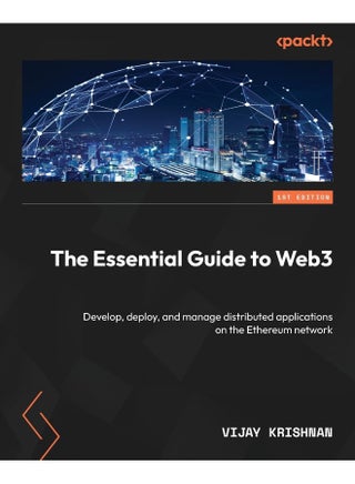 The Essential Guide to Web3: Develop, deploy, and manage distributed applications on the Ethereum network - pzsku/Z75807D973716B632EDE0Z/45/1748328858/7d048685-f827-4724-a3b8-79f622f04f8e