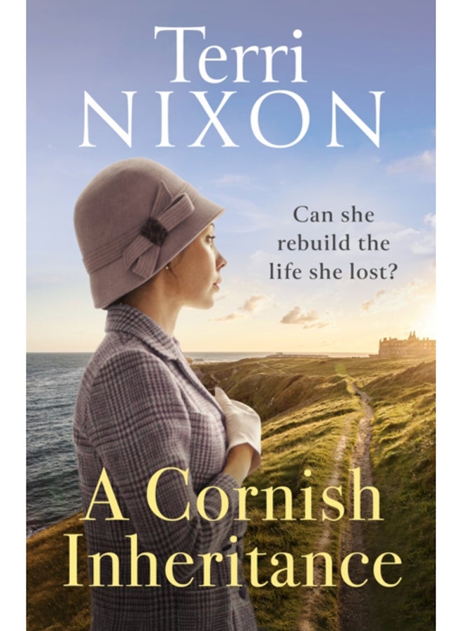A Cornish Inheritance : a captivating, heartwarming Cornish saga