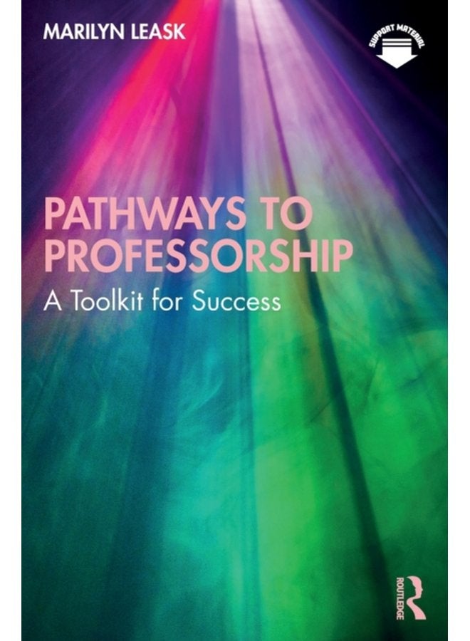 Pathways to Professorship A Toolkit for Success - Paperback