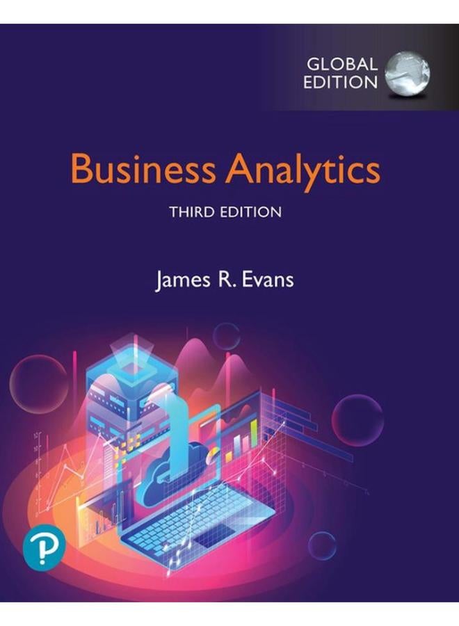 Business Analytics Global Edition Ed 3