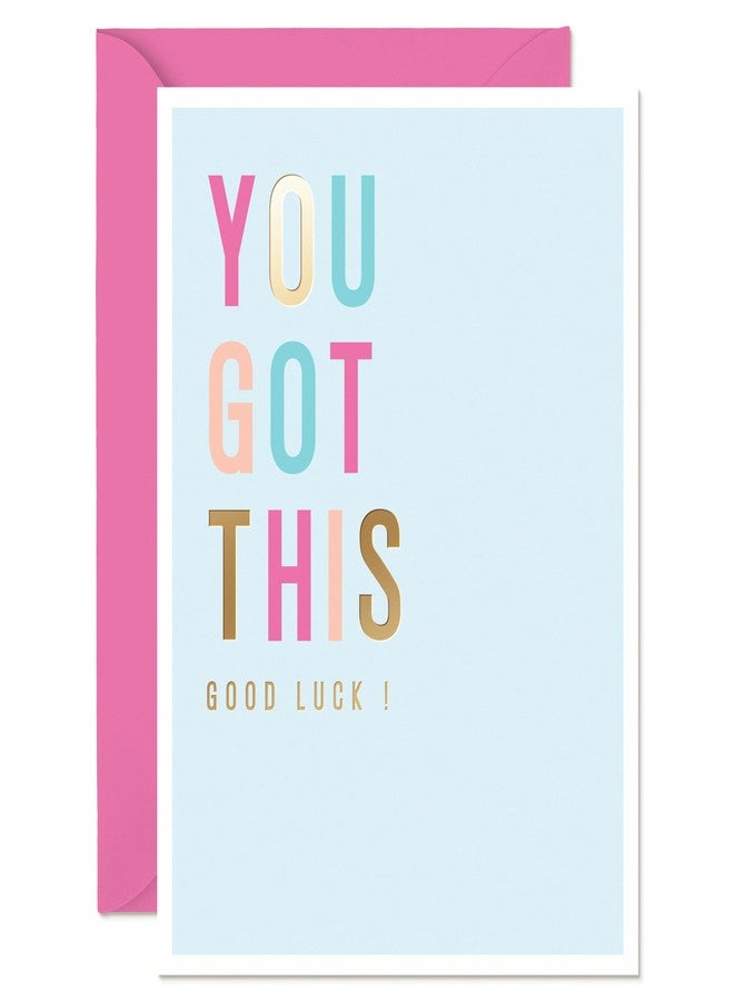 Sweetzer & Orange You Got This Greeting Card – 5”x7 Gold Foil Encouragement Card with Envelope & Seal – Motivational Congratulations Card for New Job Promotion Graduation & Life Milestones - Image 1