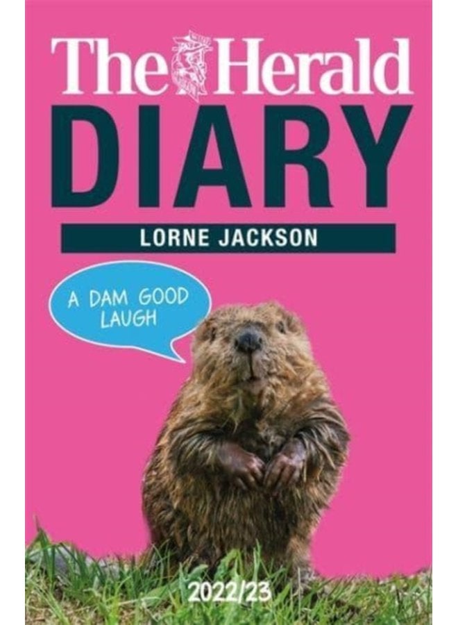 The Herald Diary 2022 23 A Dam Good Laugh - Paperback