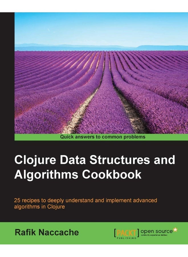 Clojure Data Structures and Algorithms Cookbook