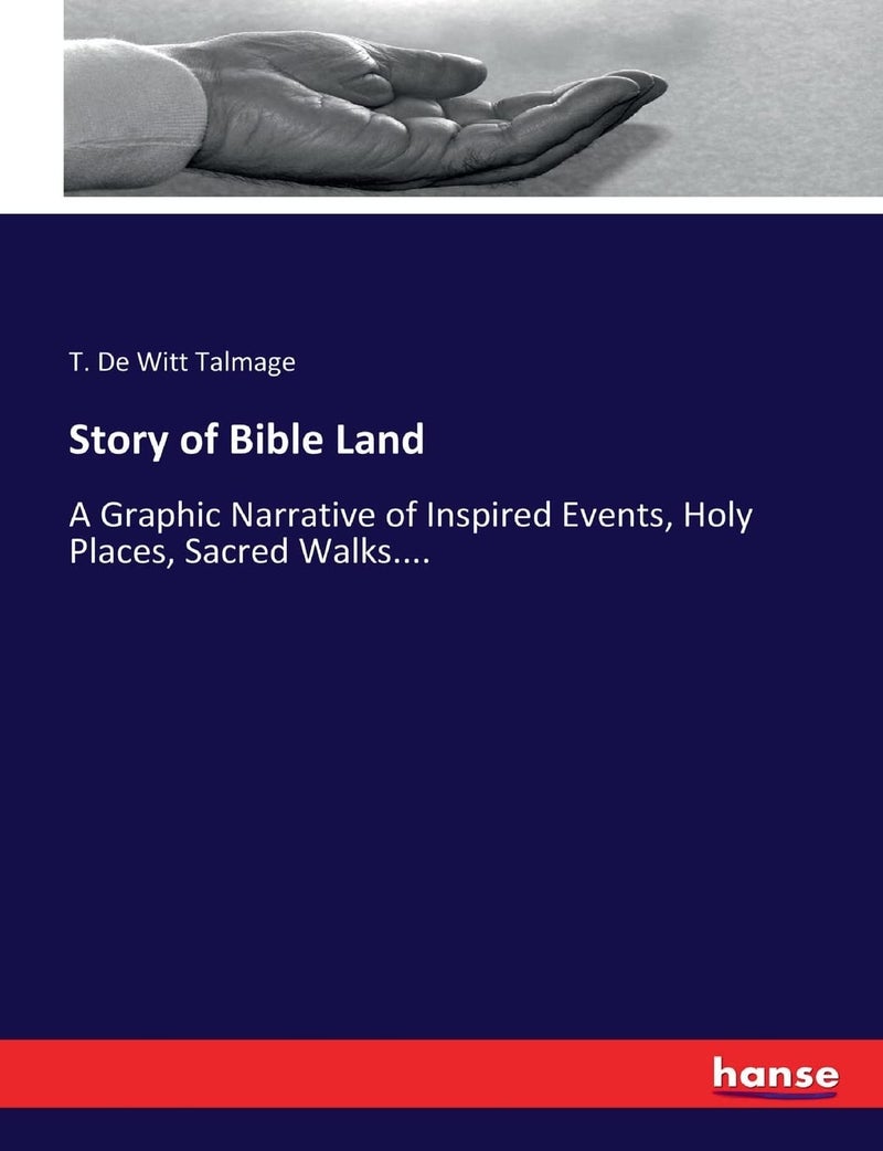 Story of Bible Land: A Graphic Narrative of Inspired Events, Holy Places, Sacred Walks.... - Image 1