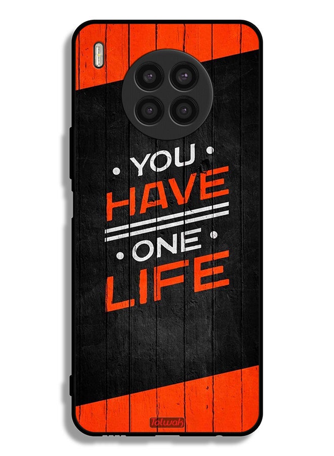 Tolwak Honor 50 Lite Protective Case Cover You Have One Life - Image 2