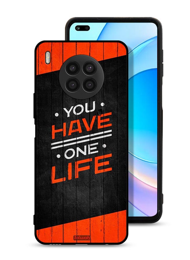 Tolwak Honor 50 Lite Protective Case Cover You Have One Life - Image 1
