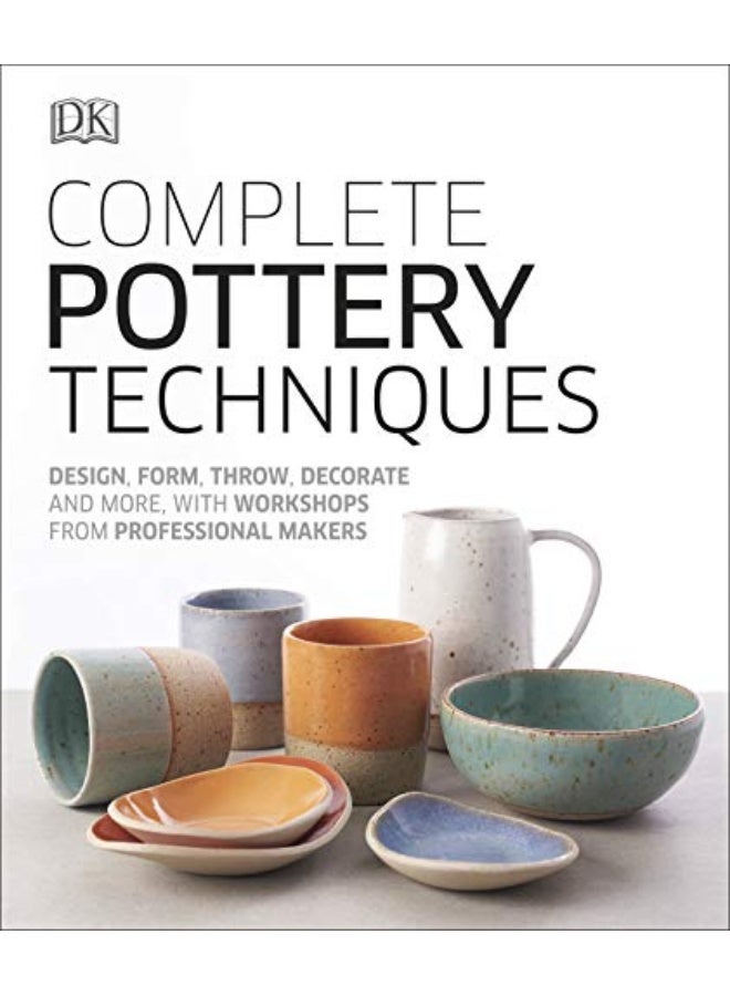 Complete Pottery Techniques
