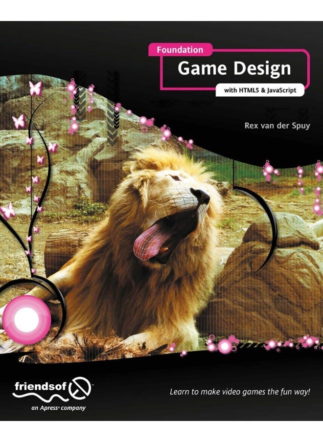 Foundation Game Design with HTML5 and JavaScript 