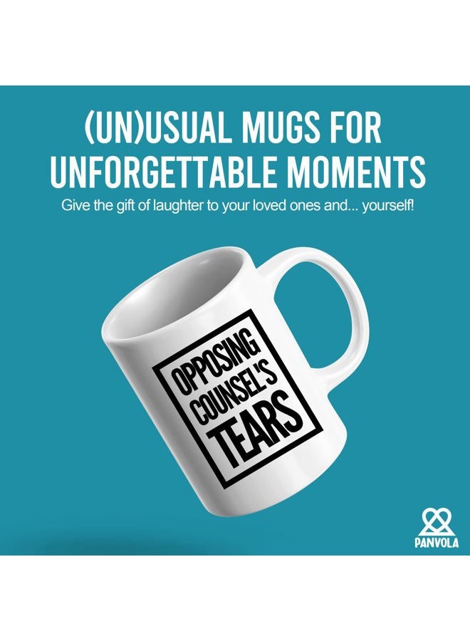 Panvola Opposing Counsel's Tears Lawyer Law Student Teacher Attorney Ceramic Coffee Mug 11oz White Novelty Drinkware - Image 2