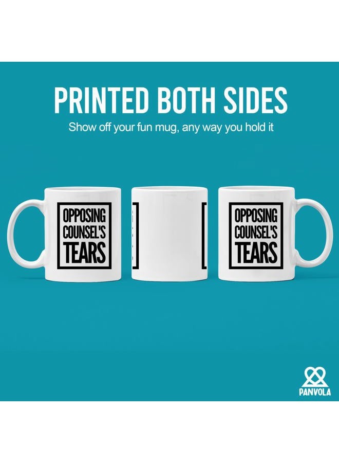 Panvola Opposing Counsel's Tears Lawyer Law Student Teacher Attorney Ceramic Coffee Mug 11oz White Novelty Drinkware - Image 3